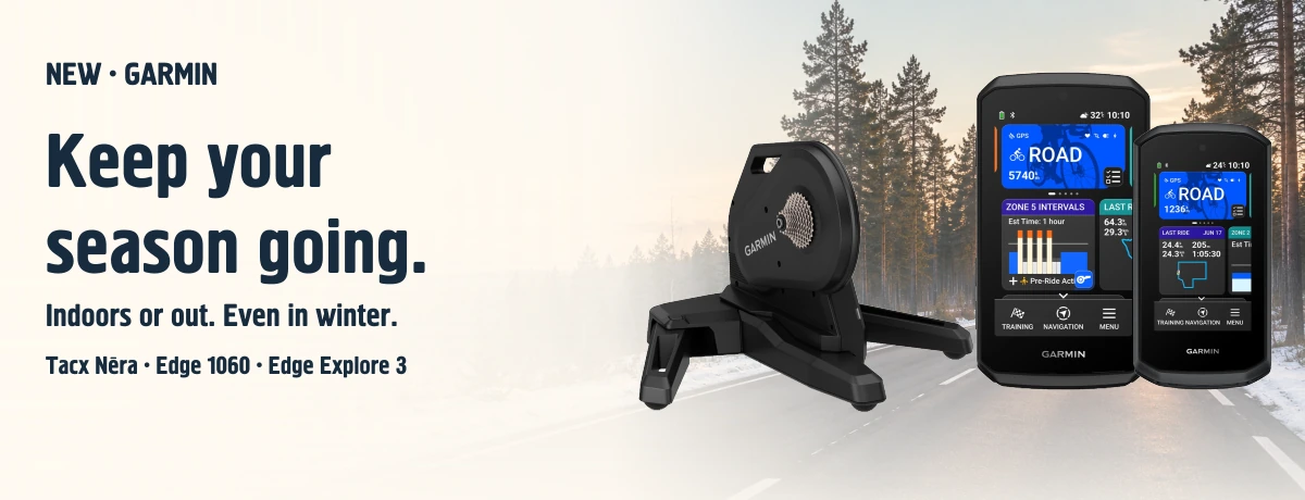 Garmin Tacx Nēra, Edge 1060 and Edge Explore 3 — keep your cycling season going